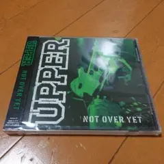 UPPER NOT OVER YET CD