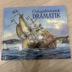 Örlogshistorisk Dramatik - Magnus Uhlman