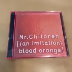 Mr.Children (an imitation) blood orange