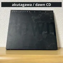 akutagawa / dawn CD