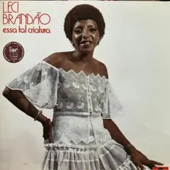 ブラジル　Leci Brandão - essa tal criatura