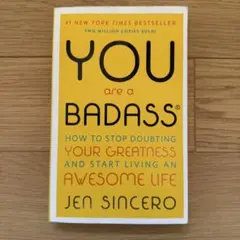 YOU are a BADASS by Jen Sincero