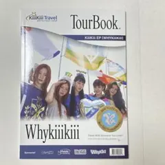 kiiikiii Whykiiikiii TourBook 開封済み