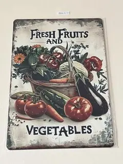 FRESH FRUITS AND VEGETABLES ブリキ看板