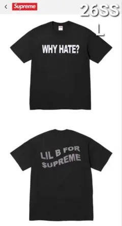 Supreme Lil B WHY HATE? Tシャツ ブラック M - メルカリ