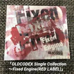 OLDCODEX Single Collection～Fixed Engine…