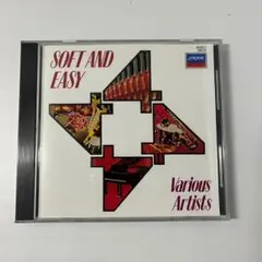 SOFT AND EASY / Various Artists