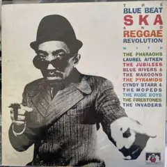 The Blue Beat & Ska & Reggae Revolution