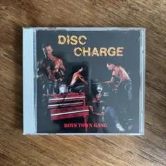 Boys Town Gang DISC CHARGE