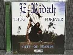 【E-Ridah】【THUG FOREVER】【G-Rap】【G-LUV】