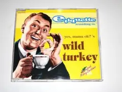 yes,mama ok?/wild turky