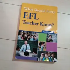 What Should Every EFL Teacher Know?