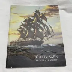 CUTTY SARK SOUVENIR GUIDE カティーサークの本