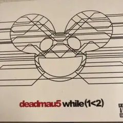 deadmau5 while(1<2) 2枚組
