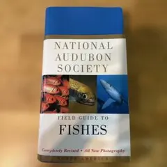 NATIONAL AUDUBON SOCIETY FISHES
