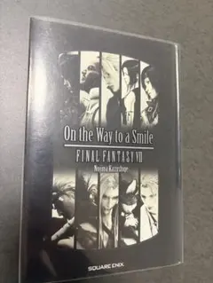 On the Way to a Smile FINAL FANTASY VII