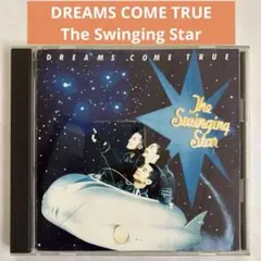 【CD】DREAMS COME TRUE The Swinging Star
