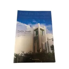 Food for Thought: Essays for College