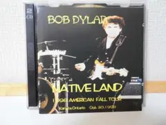 ボブ・ディラン　Native Land　(2CD)