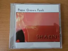 Papa Grows Funk/SHAKIN'