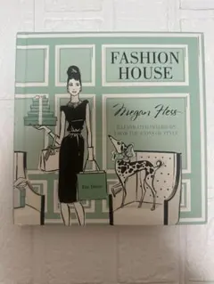 FASHION HOUSE by Megan Hess