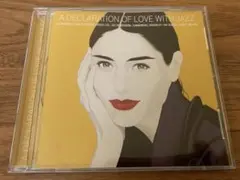 A DECLARATION OF LOVE WITH JAZZ CD
