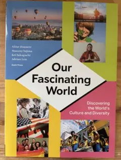 Our Fascinating World