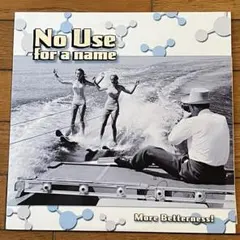 No Use For A Name/More Betterness!レコードLP