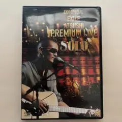 EXILE ATSUSHI PREMIUM LIVE SOLO