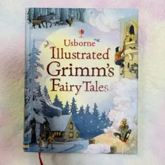Usborne Illustrated Grimm's Fairy Tales