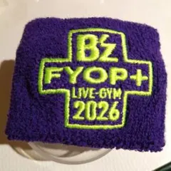 B'z LIVE-GYM2026 FYOP＋ ガチャ リストバンド 紫