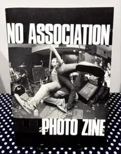NO ASSOCIATION PHOTO ZINE