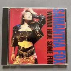 Samantha Fox I Wanna Have Some Fun CD