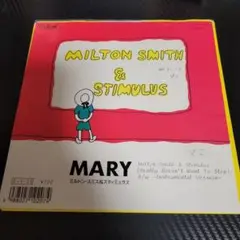 Milton Smith & Stimulus MARY 見本盤 7inch