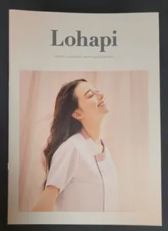 Lohapi MEDICAL& CARESTAFF Wear カタログ 2025