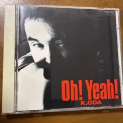 K.ODA Oh! Yeah! CD