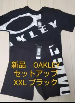 新品　OAKLEY半袖ハーフパンツセットアップXXL ブラック