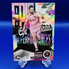 2024 Topps MLS メッシ Epic Performances