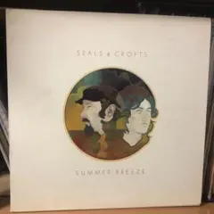 【LP美品】Seals & Crofts／Summer Breeze