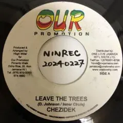 Chezidek Leave The Trees