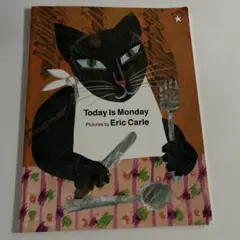 Today Is Monday - Eric Carle