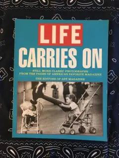 LIFE CARRIES ON 写真集