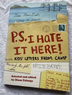 P.S. I Hate It Here! Kids Letters 洋書