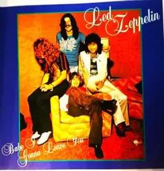 Led Zeppelin Babe I'm Gonna Leave You