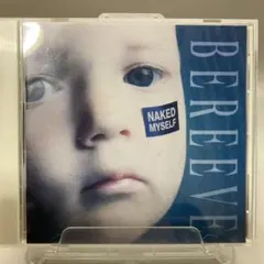 CD BEREEVE NAKED MYSELF ネイキッド・マイセルフのサムネイル