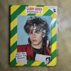DURAN DURAN SCRAPBOOK 2 デュラン・デュラン