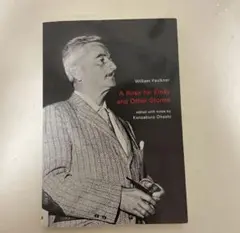 ウィリアム・フォークナー A Rose for Emily