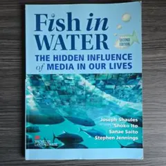 Fish in Water : second edition