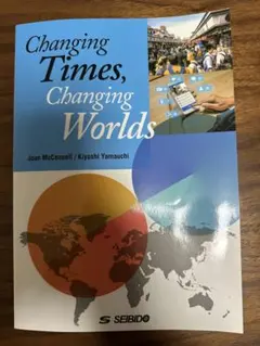 Changing Times, Changing Worlds