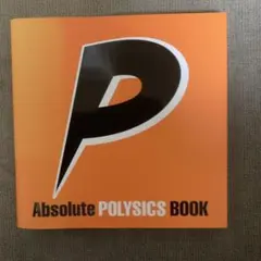 Absolute POLYSICS BOOK